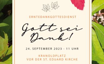 Flyer Gott sei Dank! – Ökumenischer Erntedank-Gottesdienst auf Neuköllner Kranoldplatz am 24.9.2023 11 Uhr